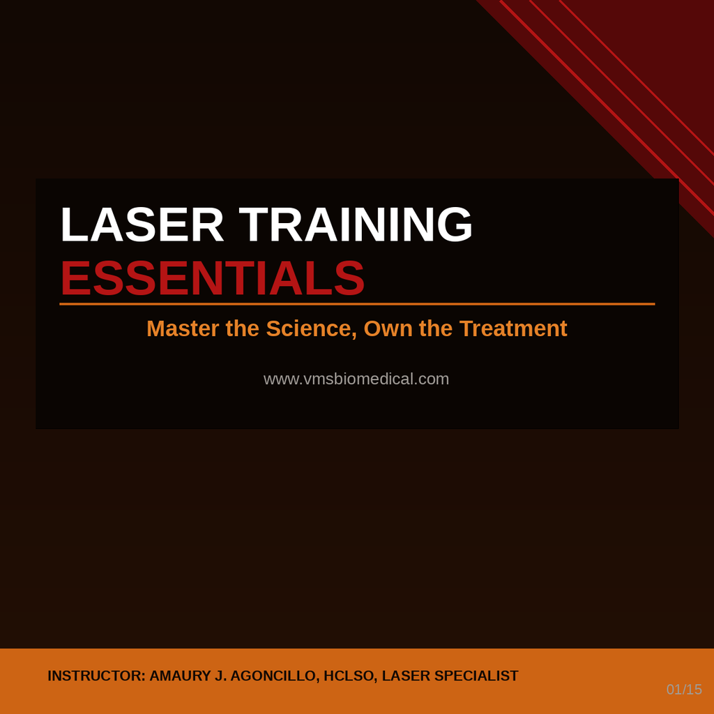 Laser Mastery Training: From Physics to Patient Outcomes The Agoncillo Method VMS (Ventura Medtech Solutions) Online Store for Content and Products