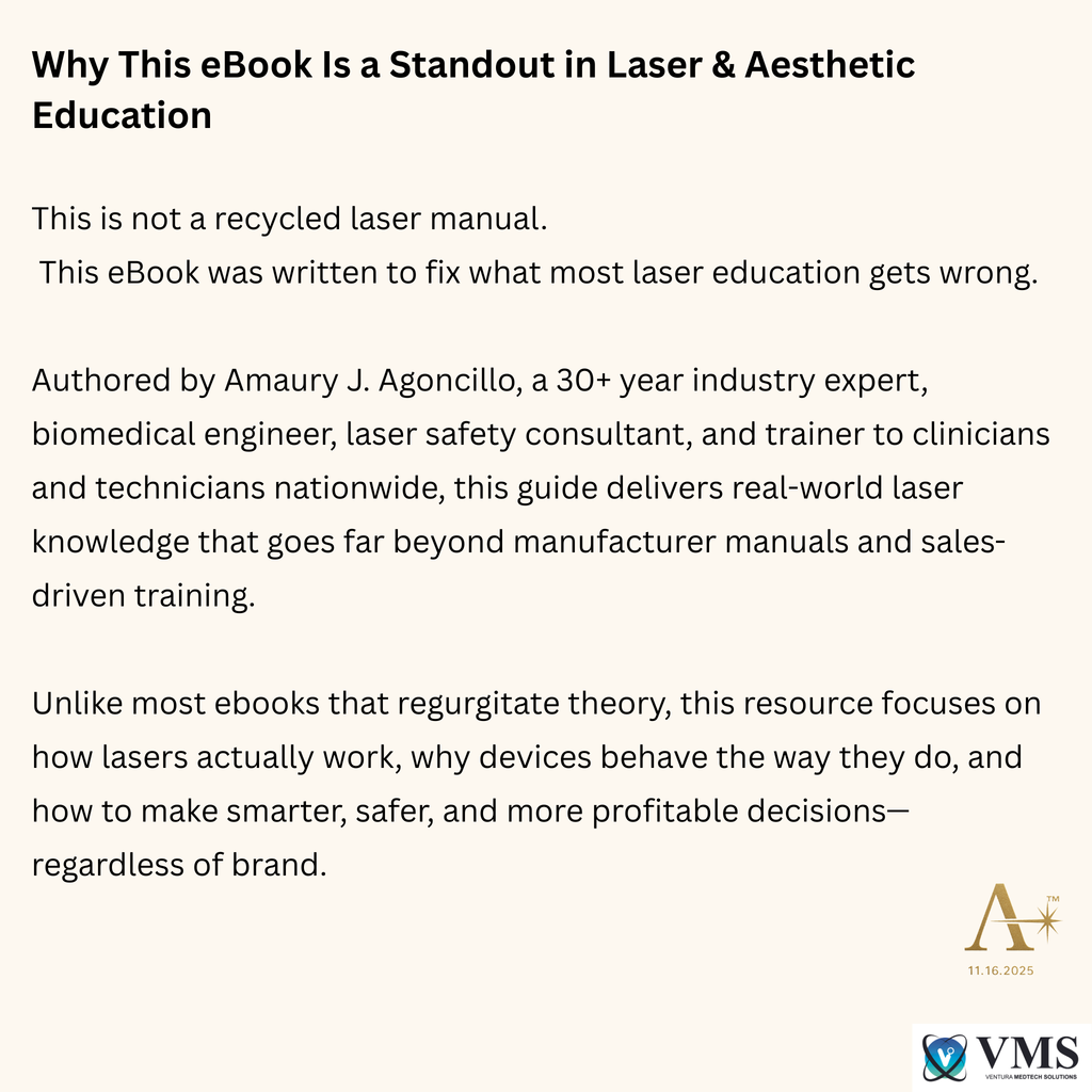 Lasers: Master the Science, Own the Treatment, “This eBook will challenge what you think you already know.” VMS (Ventura Medtech Solutions) Online Store for Content and Products