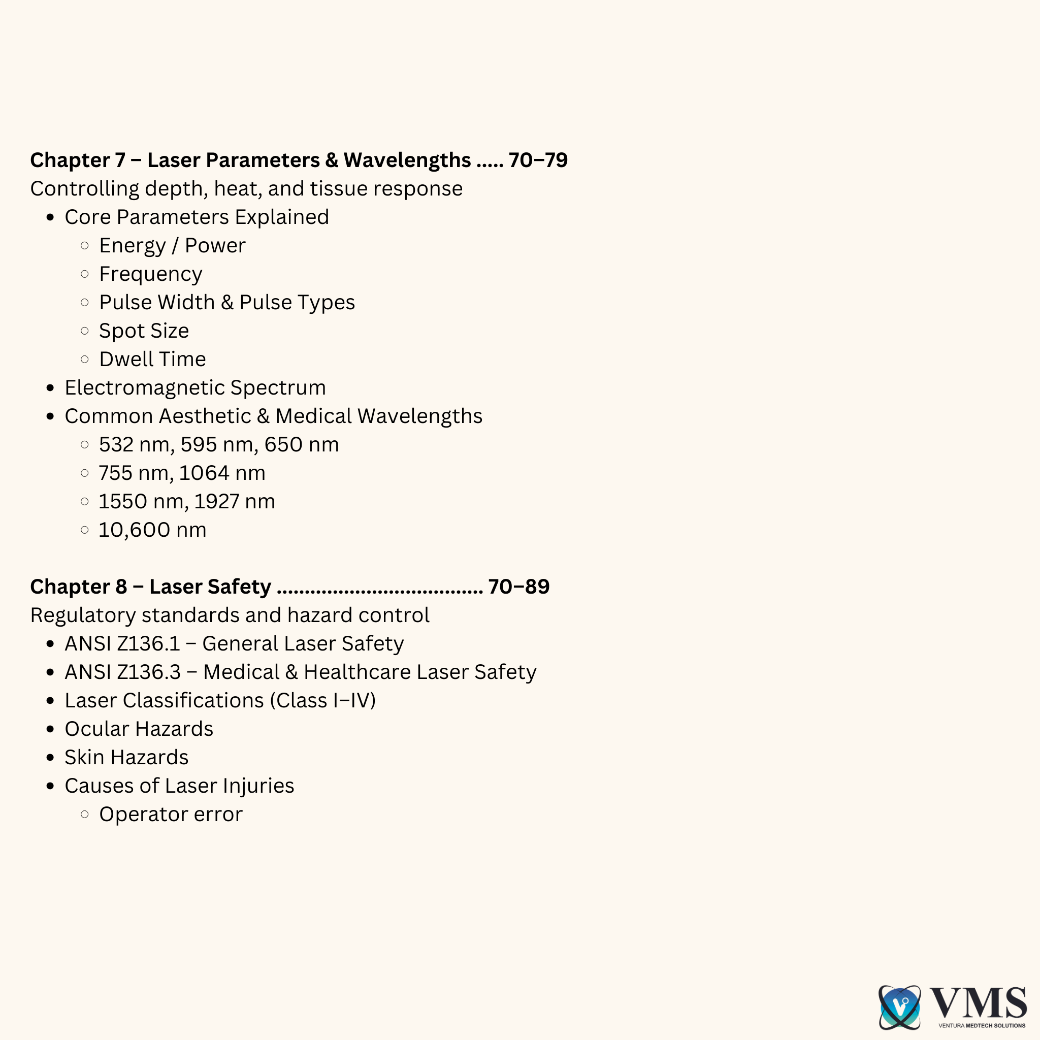 Lasers: Master the Science, Own the Treatment, “This eBook will challenge what you think you already know.” VMS (Ventura Medtech Solutions) Online Store for Content and Products