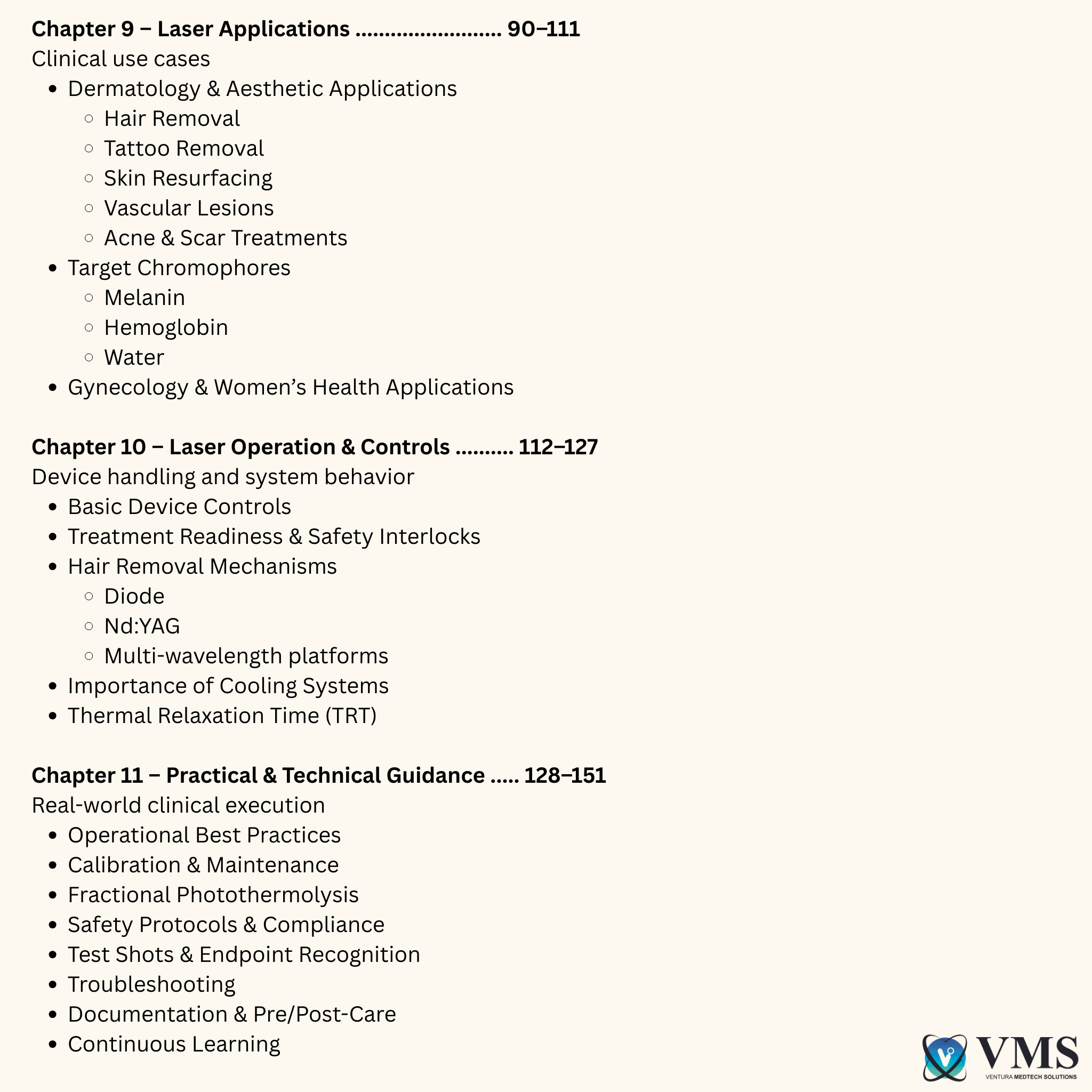 Lasers: Master the Science, Own the Treatment, “This eBook will challenge what you think you already know.” VMS (Ventura Medtech Solutions) Online Store for Content and Products