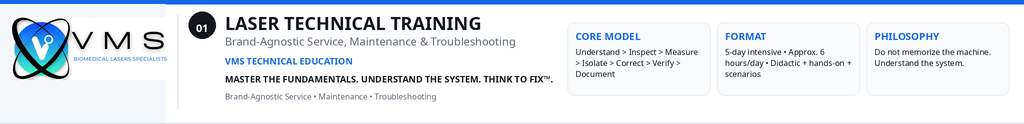 "BRAND AGNOSTIC" LASER TECHNICAL SERVICING AND MAINTENANCE TRAINING with VMS certification