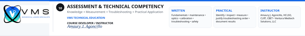 "BRAND AGNOSTIC" LASER TECHNICAL SERVICING AND MAINTENANCE TRAINING with VMS certification